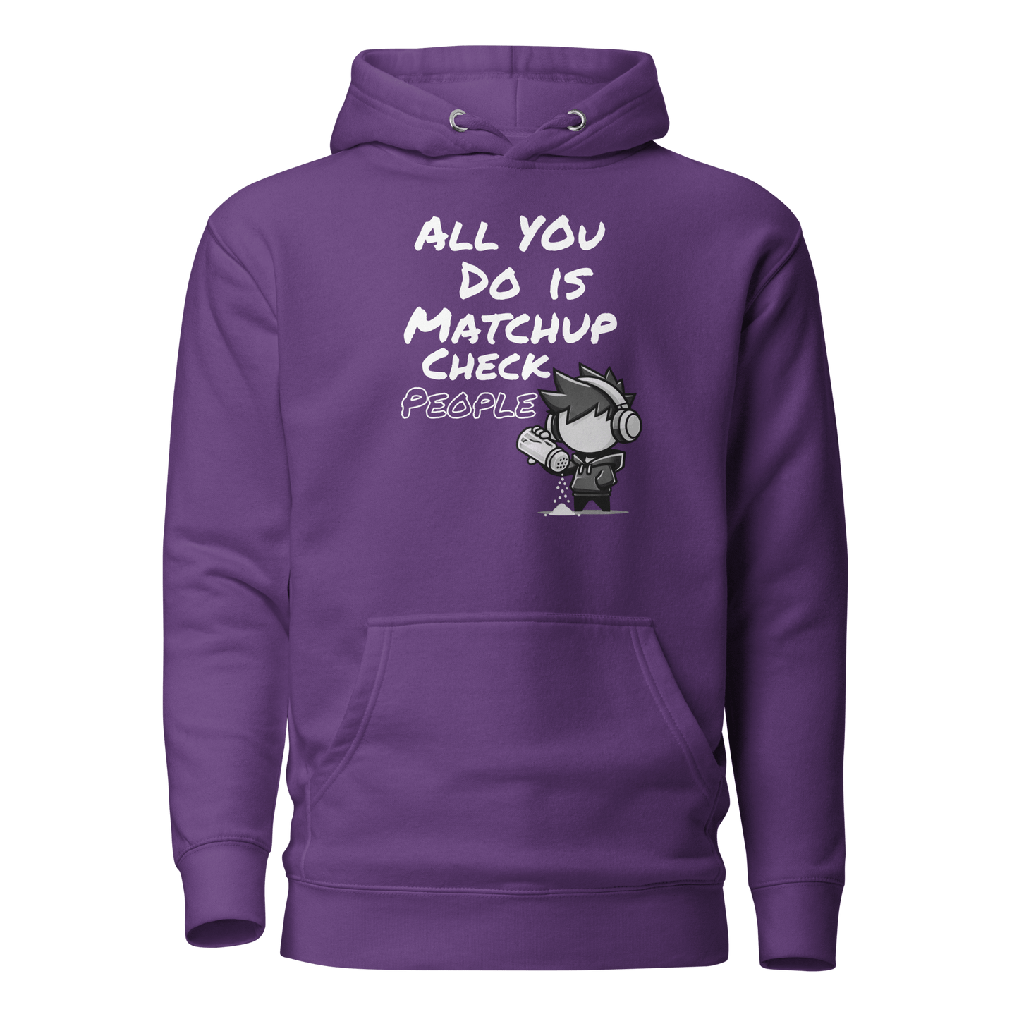 All You Do Is Matchup Check People - Hoodie - Mulli USA Custom