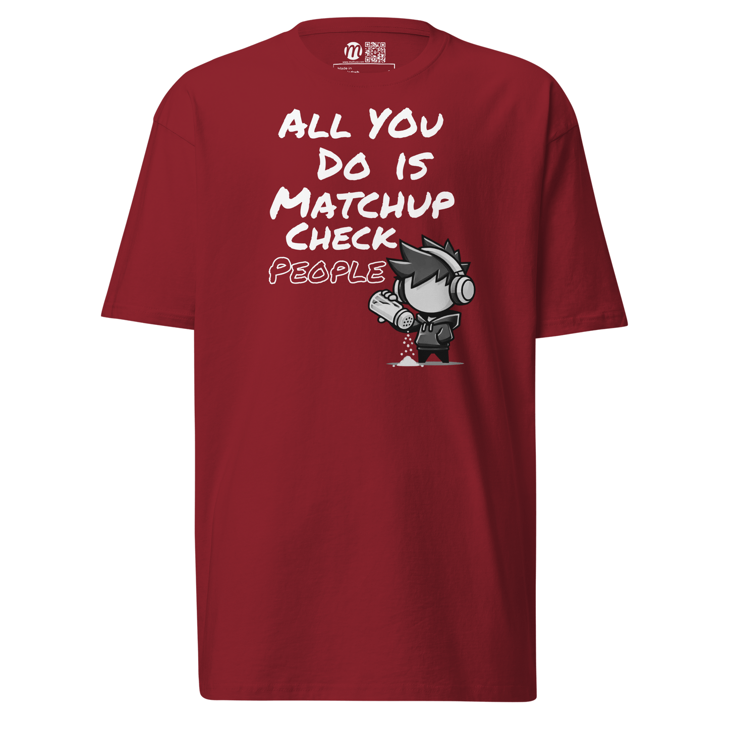 All You Do Is Matchup Check People - T-Shirt - Mulli USA Custom