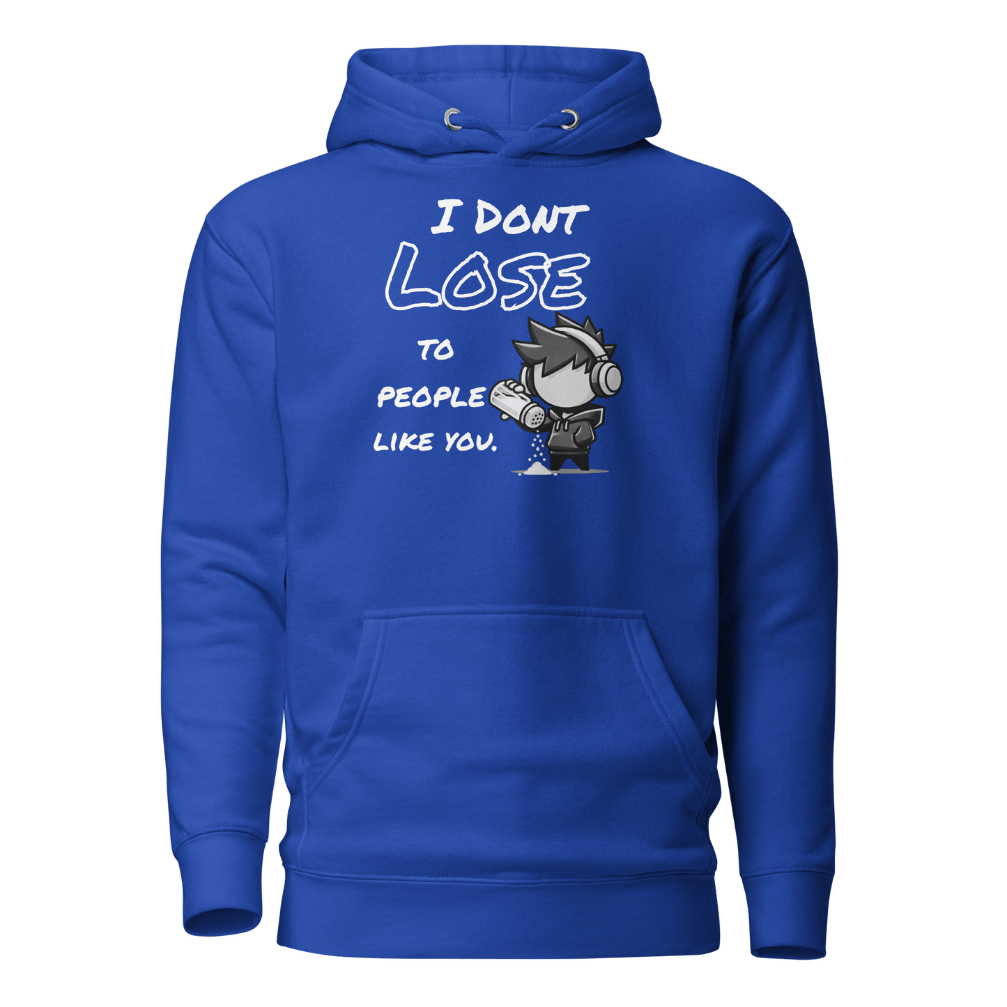 I Don’t Lose to People Like You - Hoodie - Mulli USA Custom