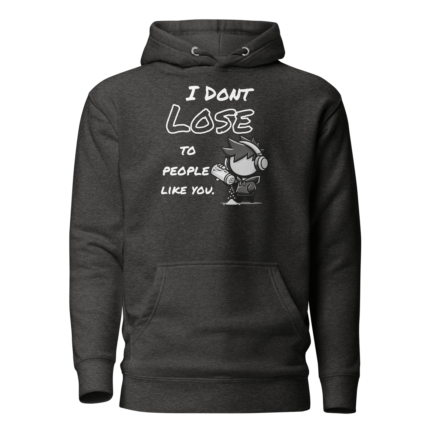 I Don’t Lose to People Like You - Hoodie - Mulli USA Custom