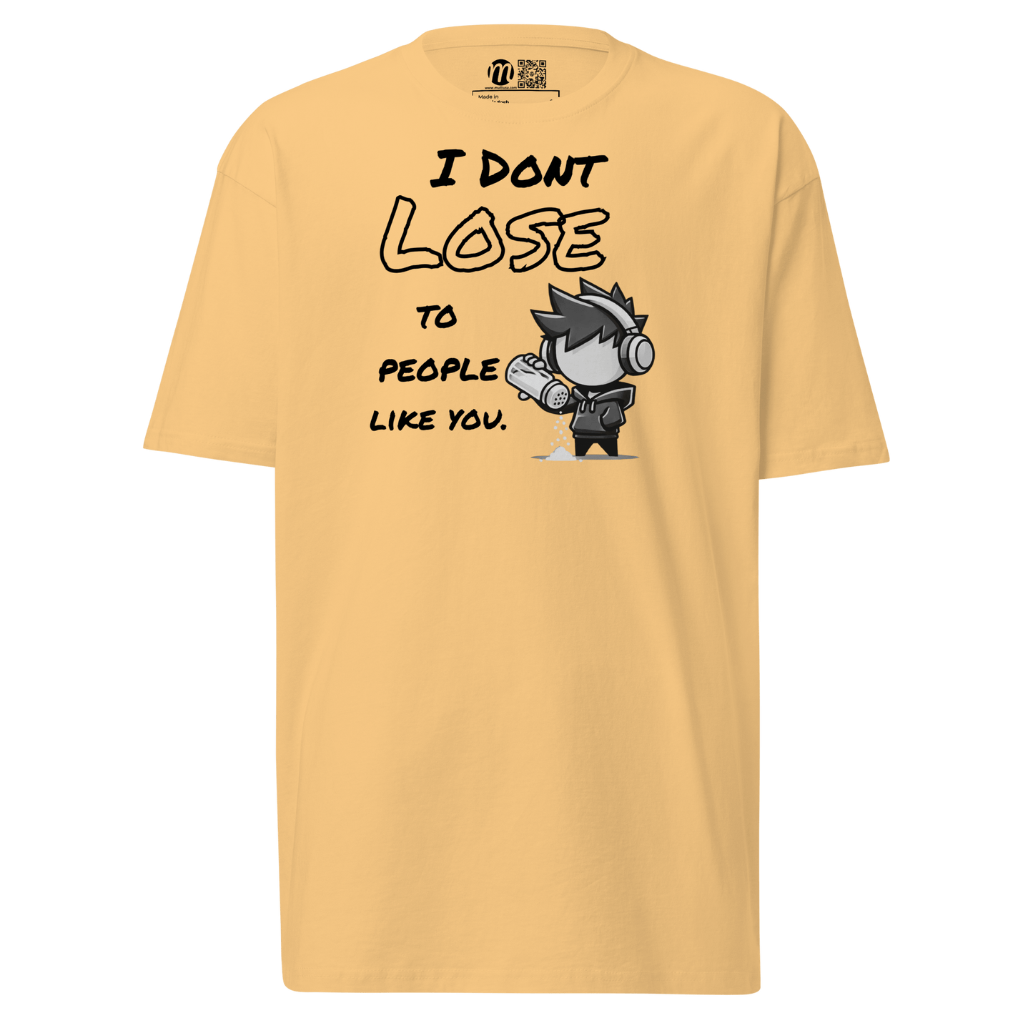 I Don’t Lose to People Like You - T-Shirt - Mulli USA Custom