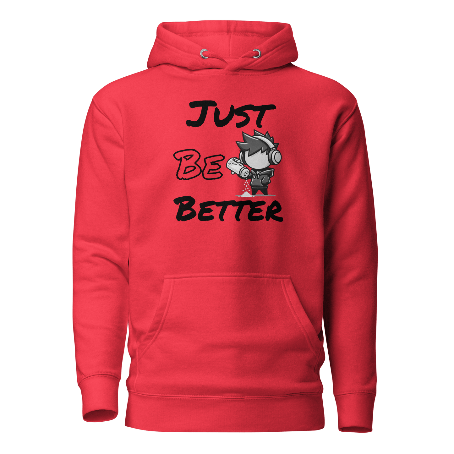 Just Be Better - Hoodie - Mulli USA Custom