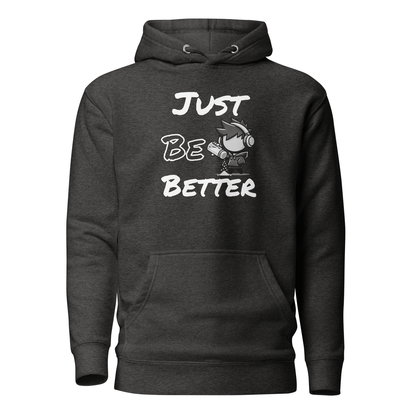 Just Be Better - Hoodie - Mulli USA Custom
