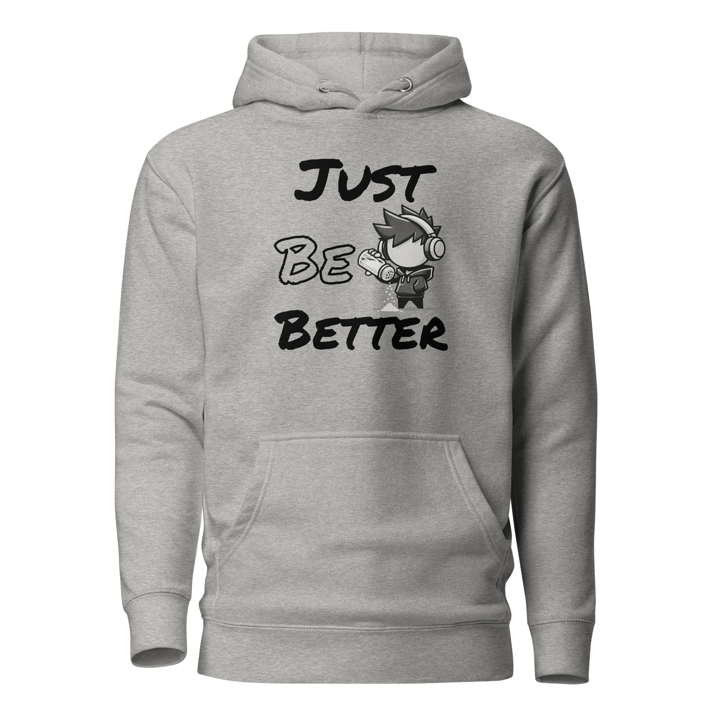 Just Be Better - Hoodie - Mulli USA Custom