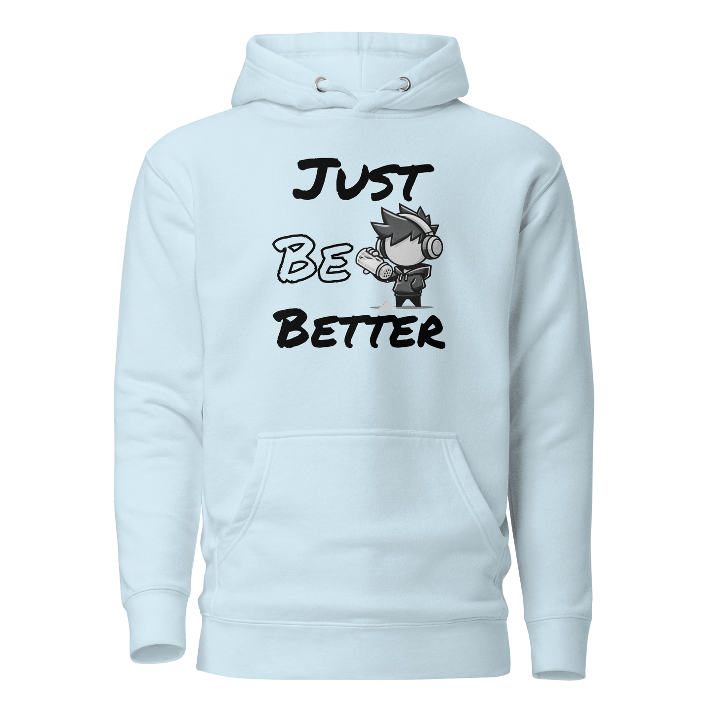 Just Be Better - Hoodie - Mulli USA Custom
