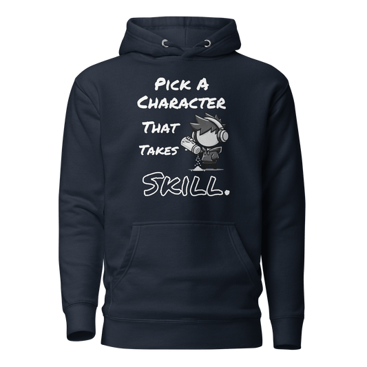 Pick a Character That Takes Skill - Hoodie - Mulli USA Custom