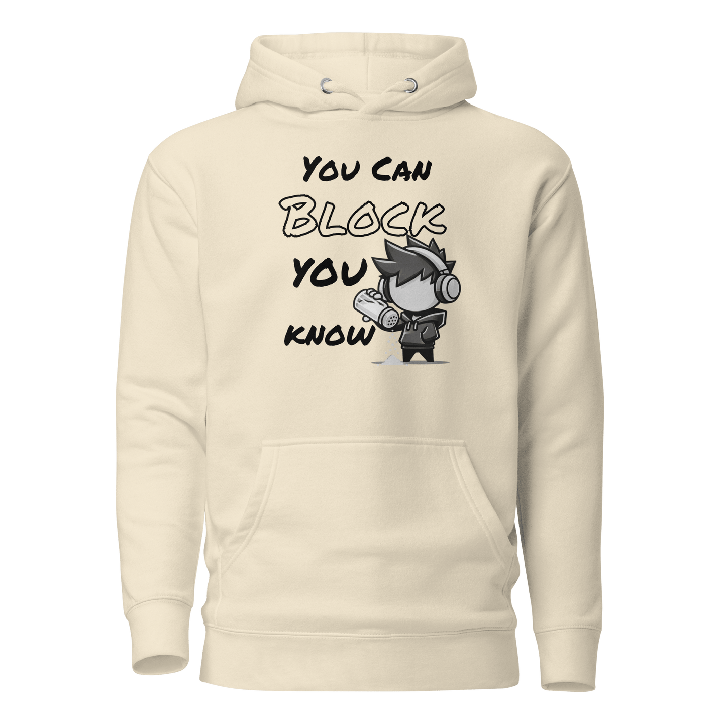 You Can Block, You Know - Hoodie - Mulli USA Custom