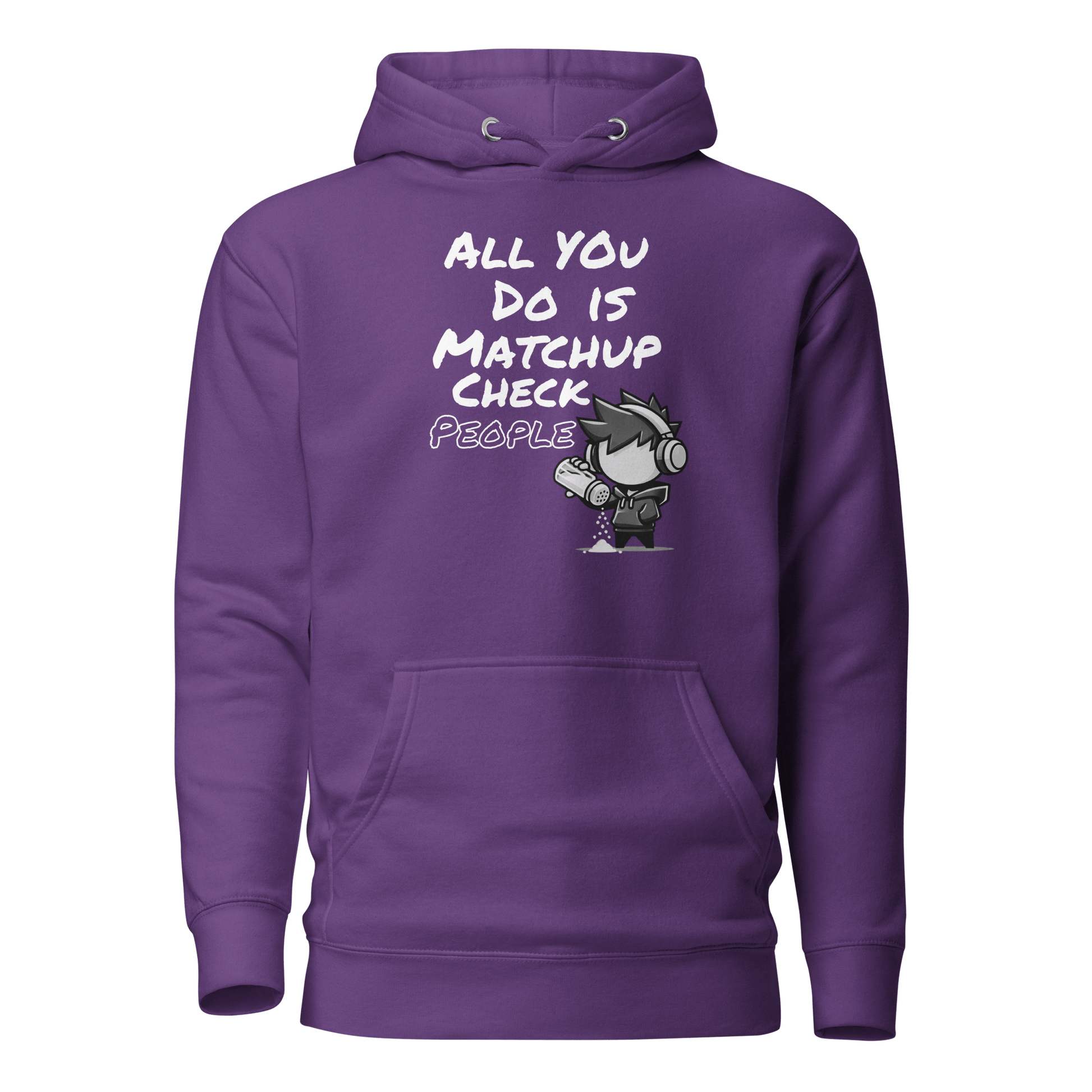 All You Do Is Matchup Check People - Hoodie - Mulli USA Custom