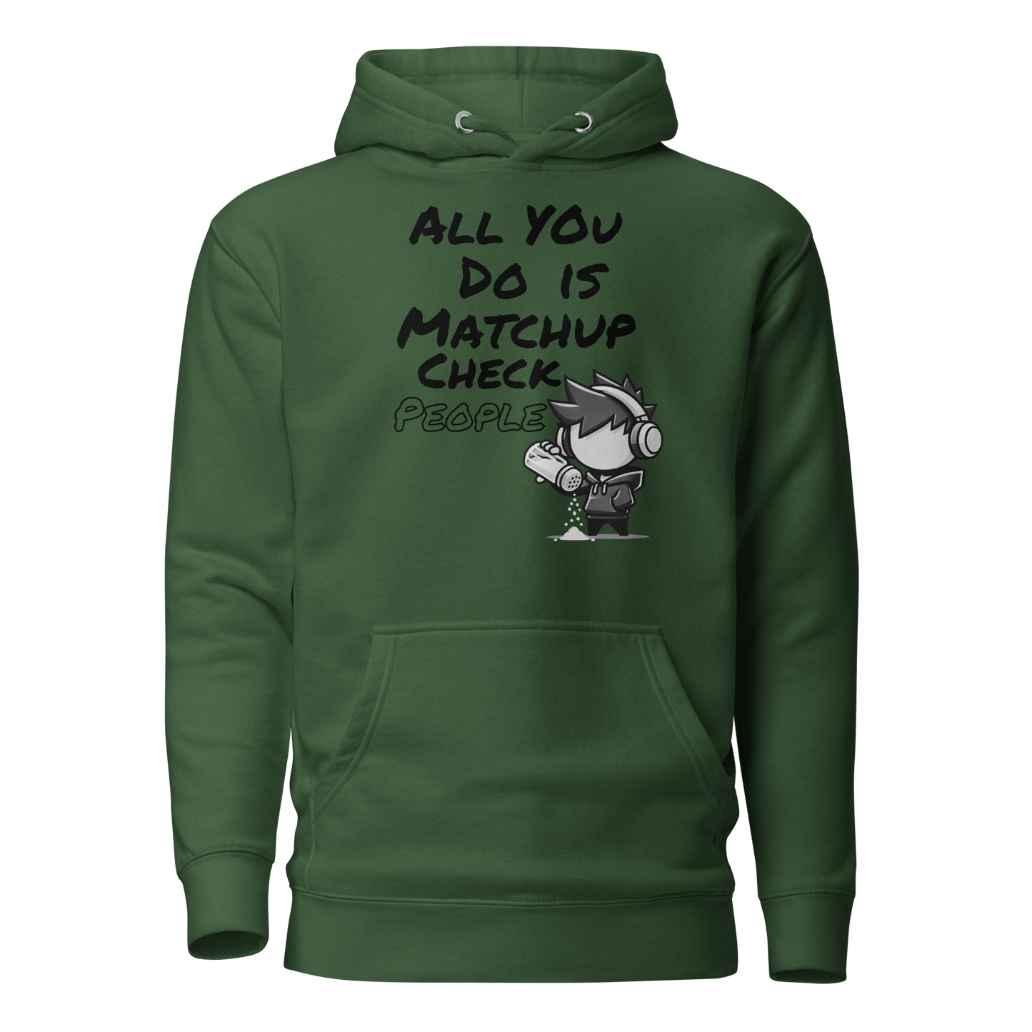 All You Do Is Matchup Check People - Hoodie - Mulli USA Custom
