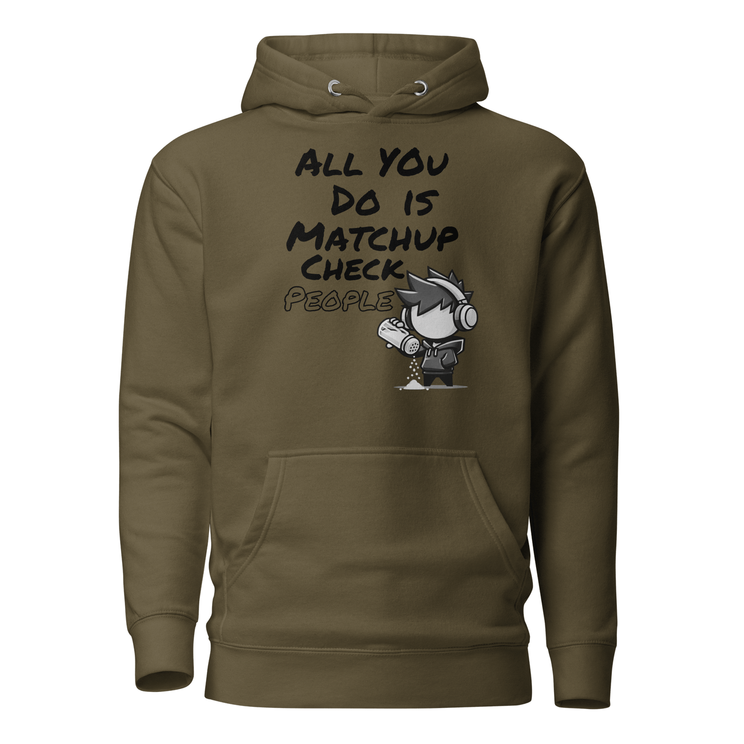 All You Do Is Matchup Check People - Hoodie - Mulli USA Custom