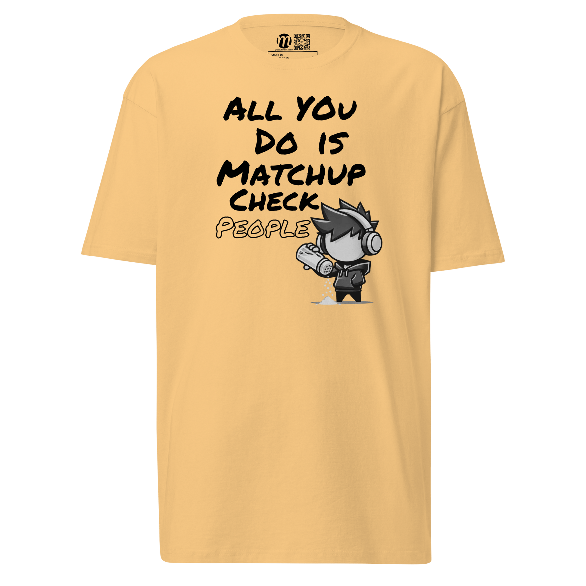 All You Do Is Matchup Check People - T-Shirt - Mulli USA Custom