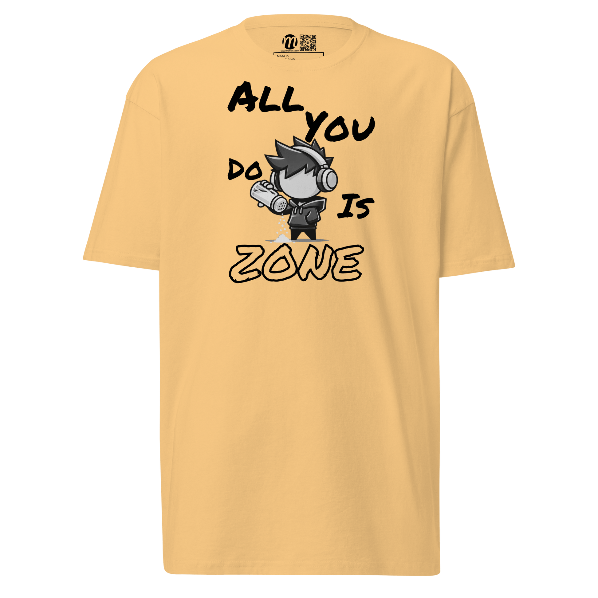 All You Do Is Zone - T-Shirt - Mulli USA Custom