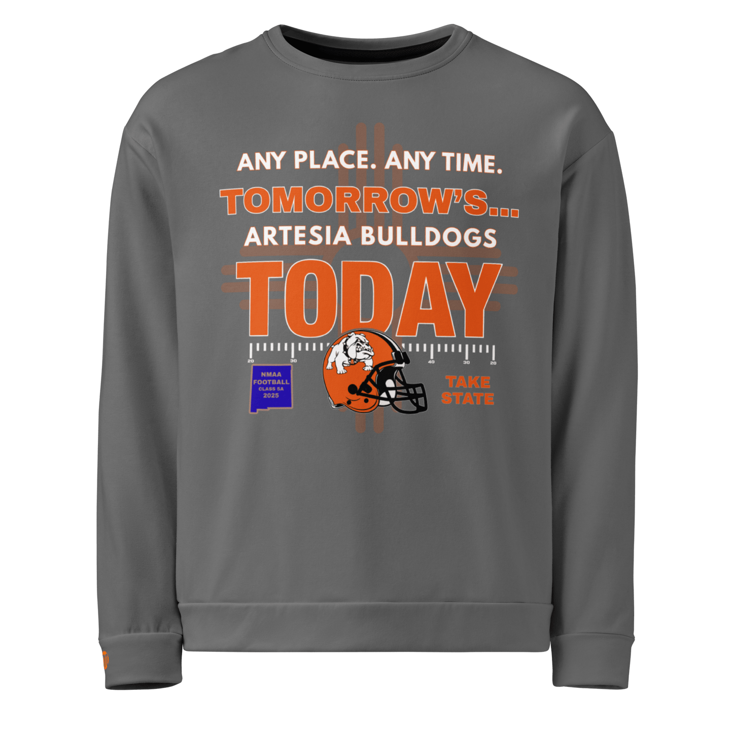 Artesia Bulldogs - Take State 2025 Edition - Sublimation Sweatshirt - Mulli USA Custom