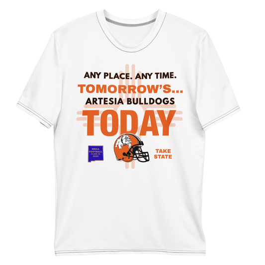 Artesia Bulldogs - Take State 2025 Edition - Sublimation T-Shirt - Mulli USA Custom