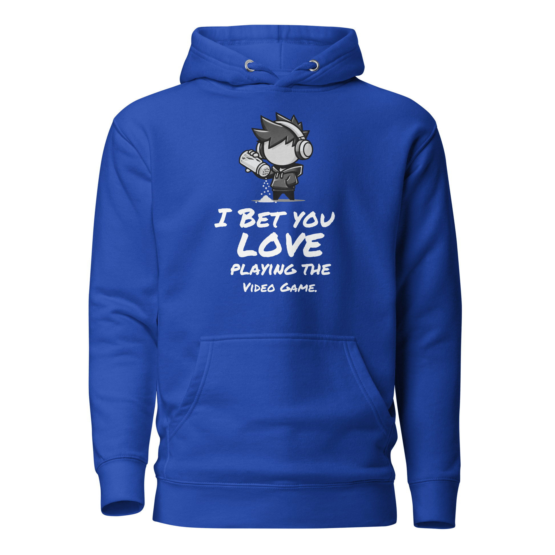 I Bet You Love Playing the Video Game - Hoodie - Mulli USA Custom