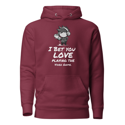 I Bet You Love Playing the Video Game - Hoodie - Mulli USA Custom