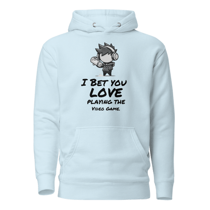 I Bet You Love Playing the Video Game - Hoodie - Mulli USA Custom