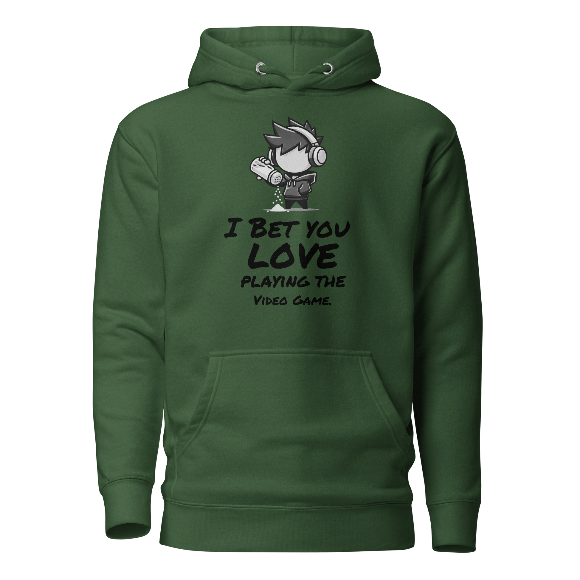 I Bet You Love Playing the Video Game - Hoodie - Mulli USA Custom
