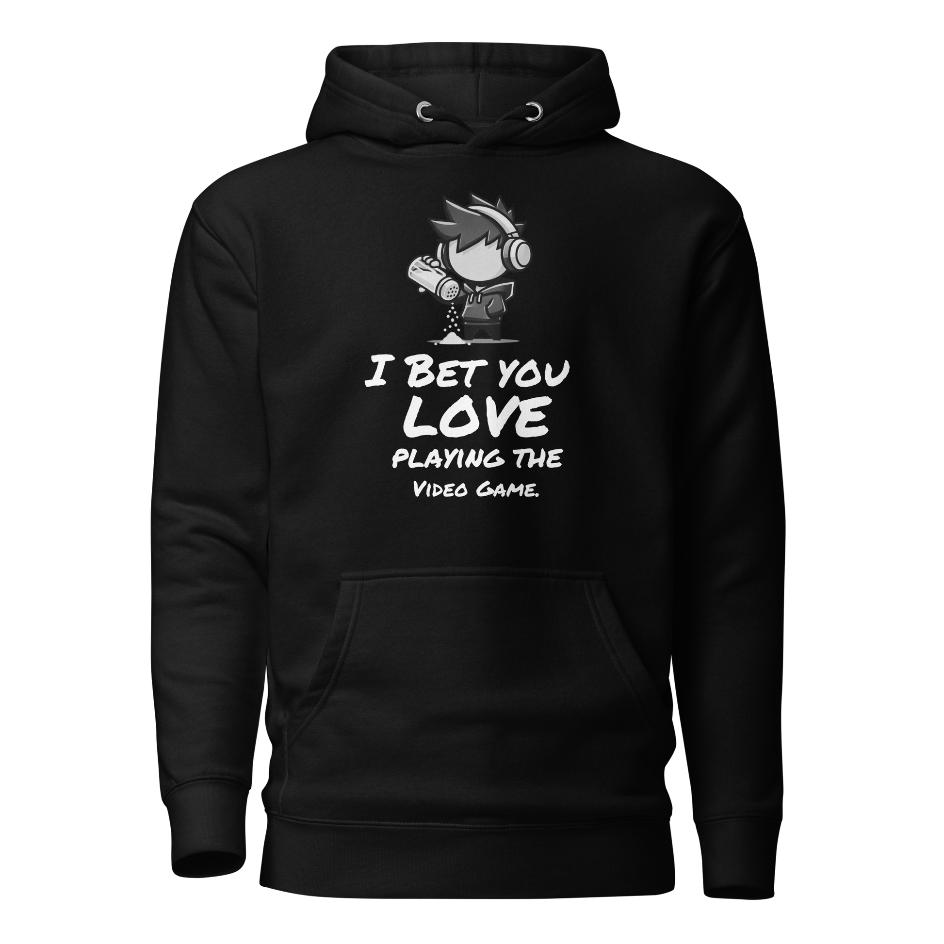 I Bet You Love Playing the Video Game - Hoodie - Mulli USA Custom