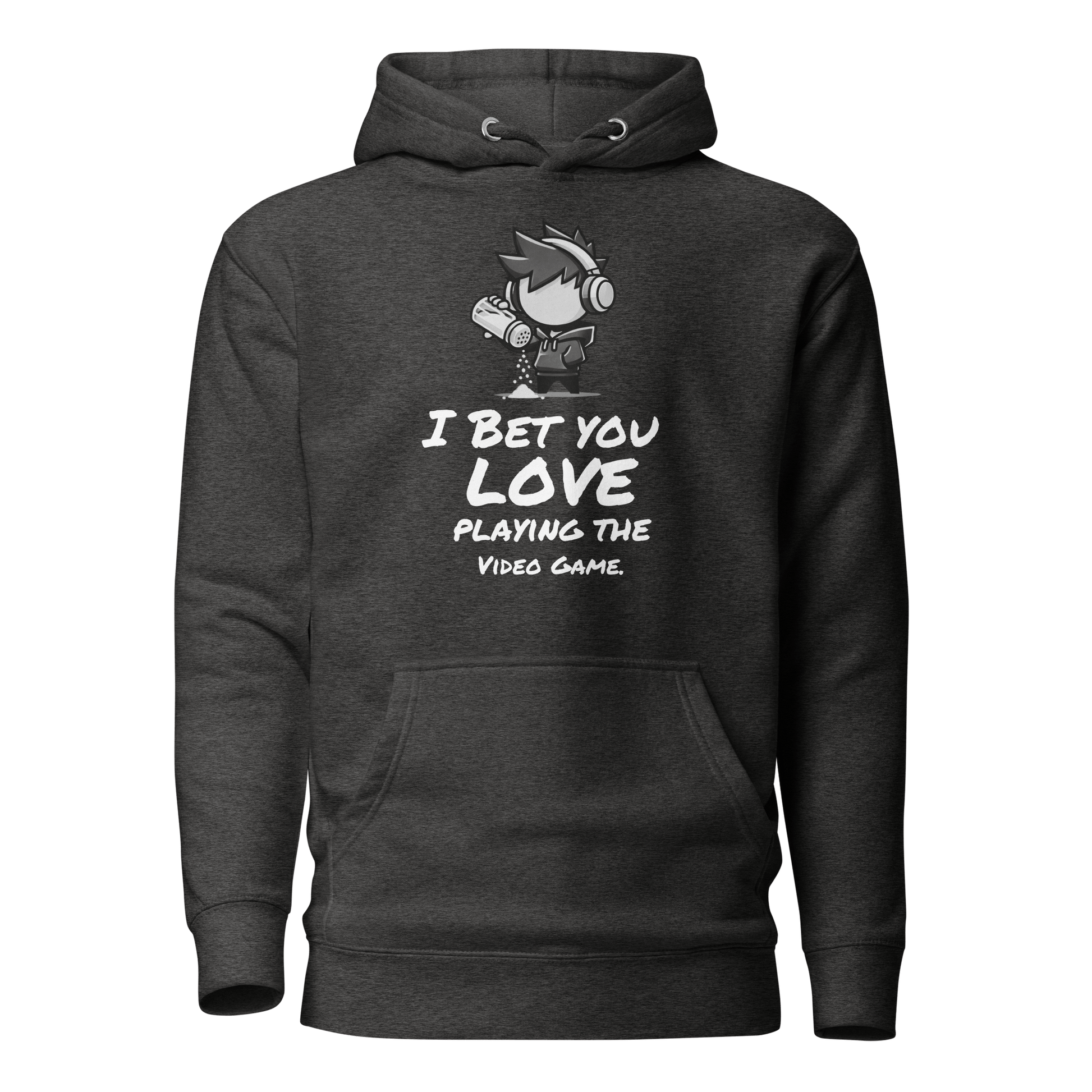 I Bet You Love Playing the Video Game - Hoodie - Mulli USA Custom