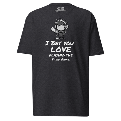 I Bet You Love Playing the Video Game - T-Shirt - Mulli USA Custom