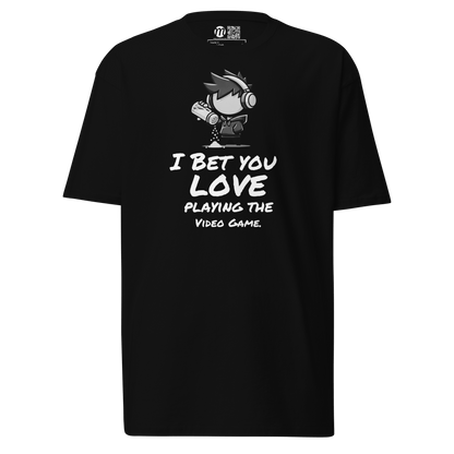 I Bet You Love Playing the Video Game - T-Shirt - Mulli USA Custom