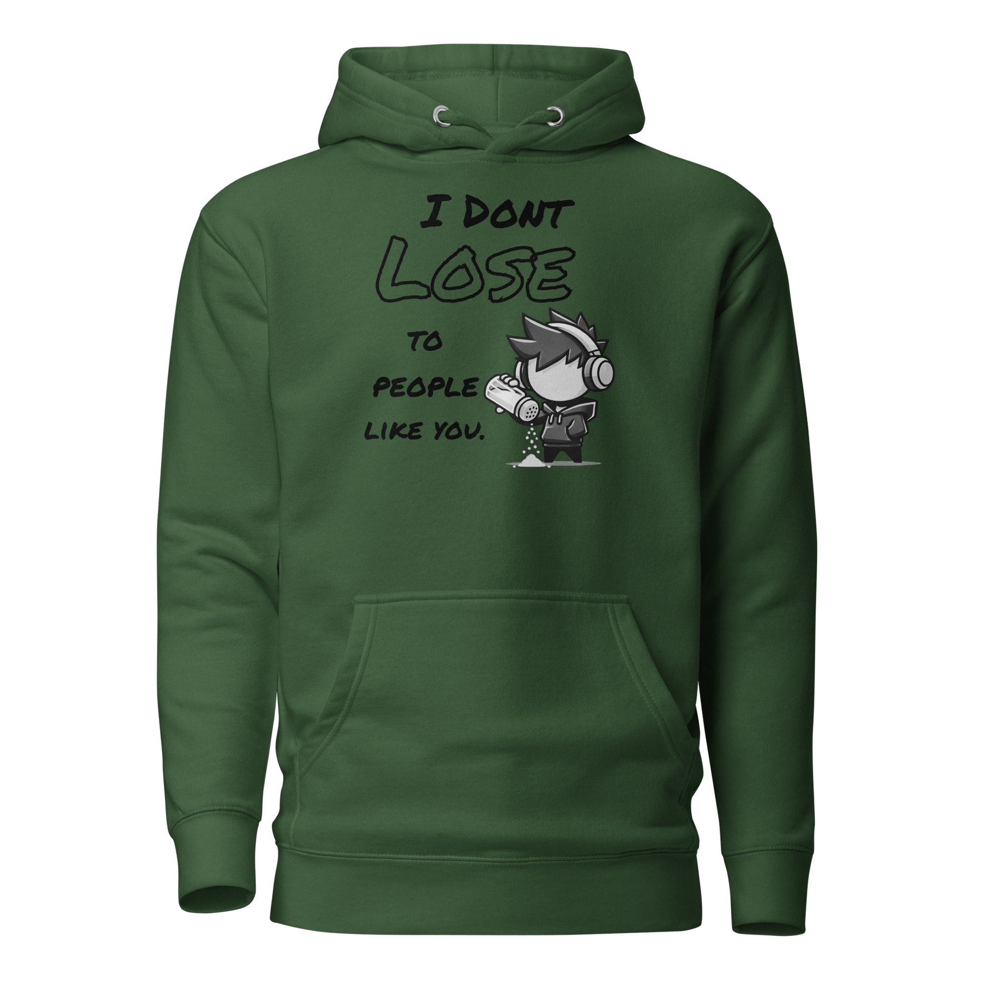 I Don’t Lose to People Like You - Hoodie - Mulli USA Custom