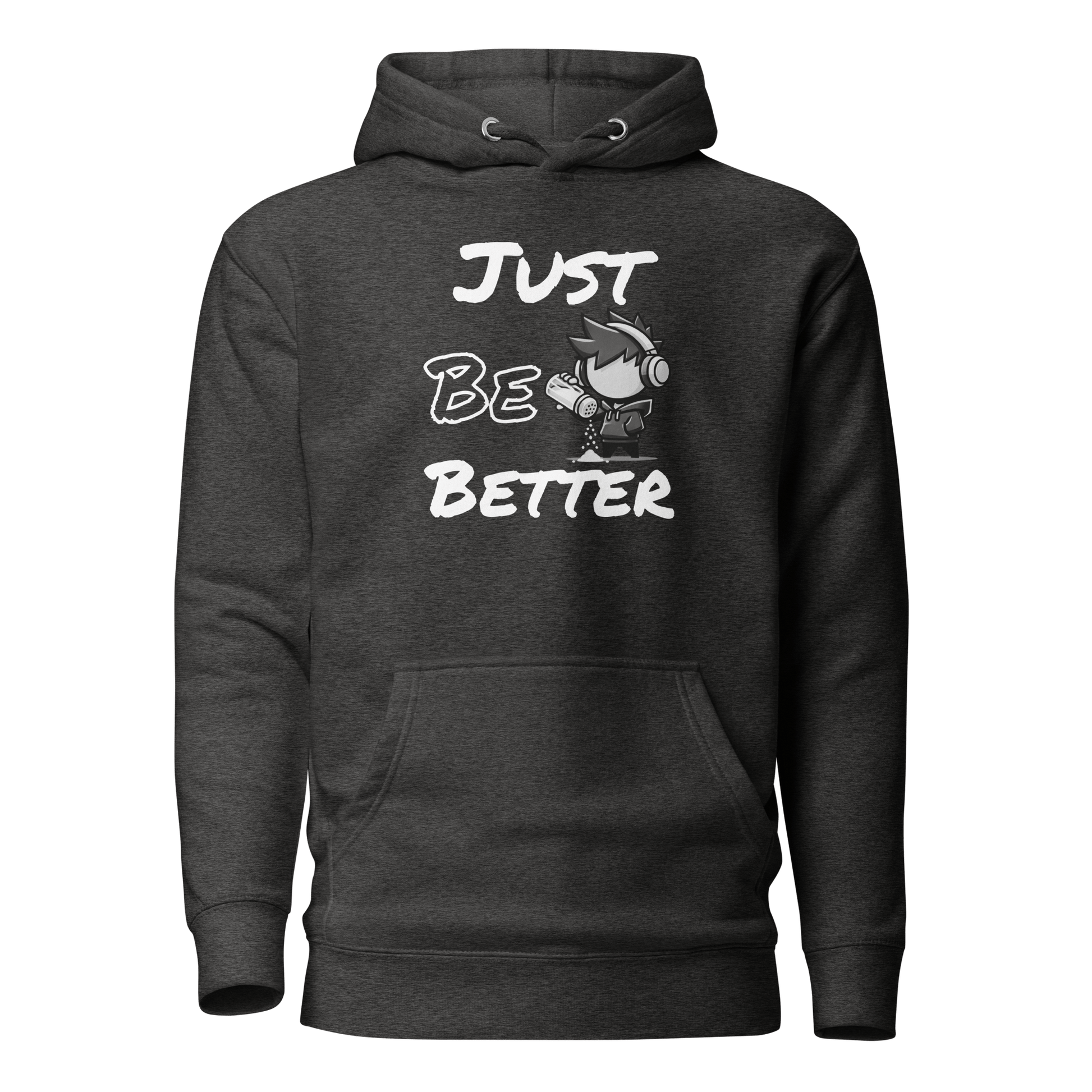 Just Be Better - Hoodie - Mulli USA Custom