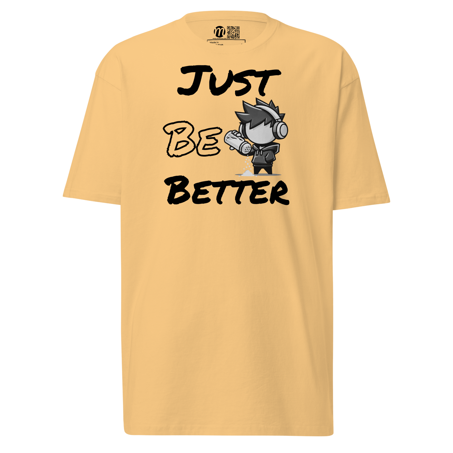Just Be Better - T-Shirt - Mulli USA Custom