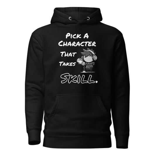 Pick a Character That Takes Skill - Hoodie - Mulli USA Custom