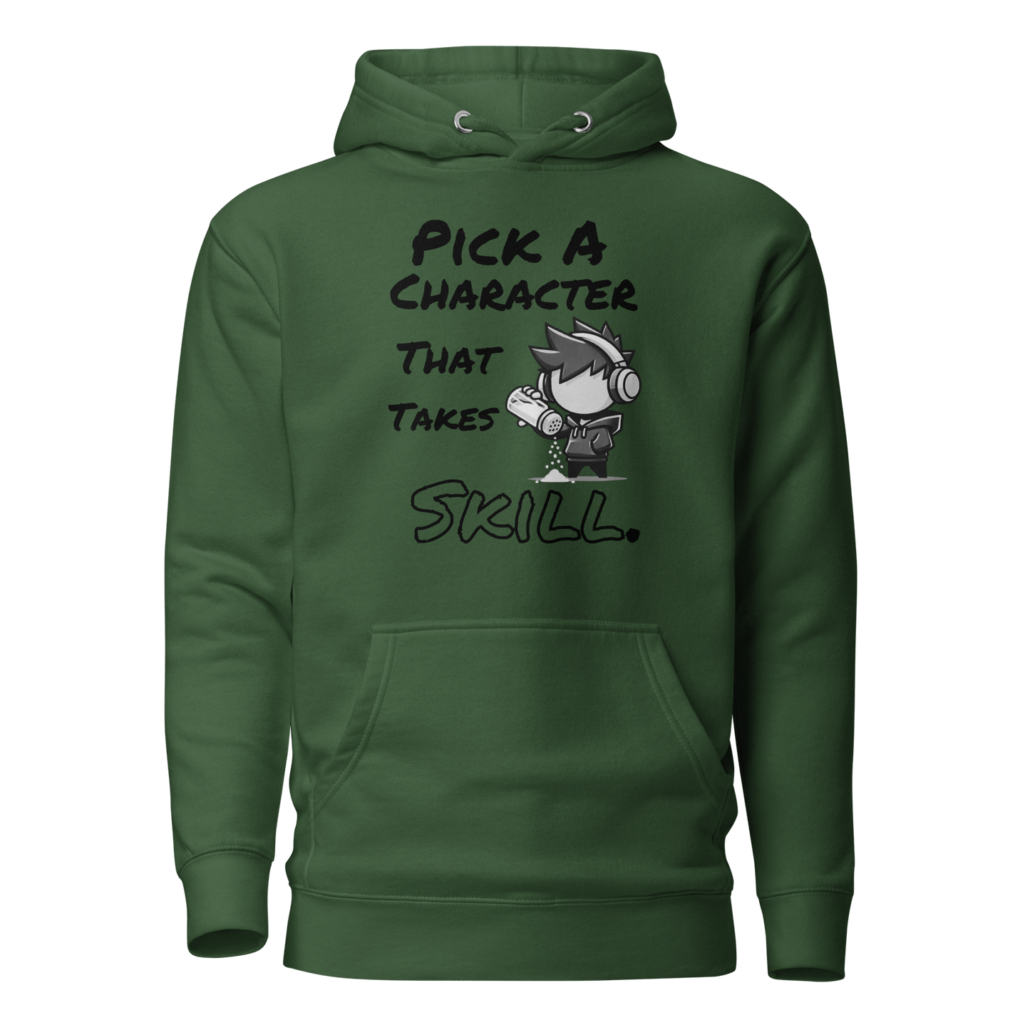 Pick a Character That Takes Skill - Hoodie - Mulli USA Custom