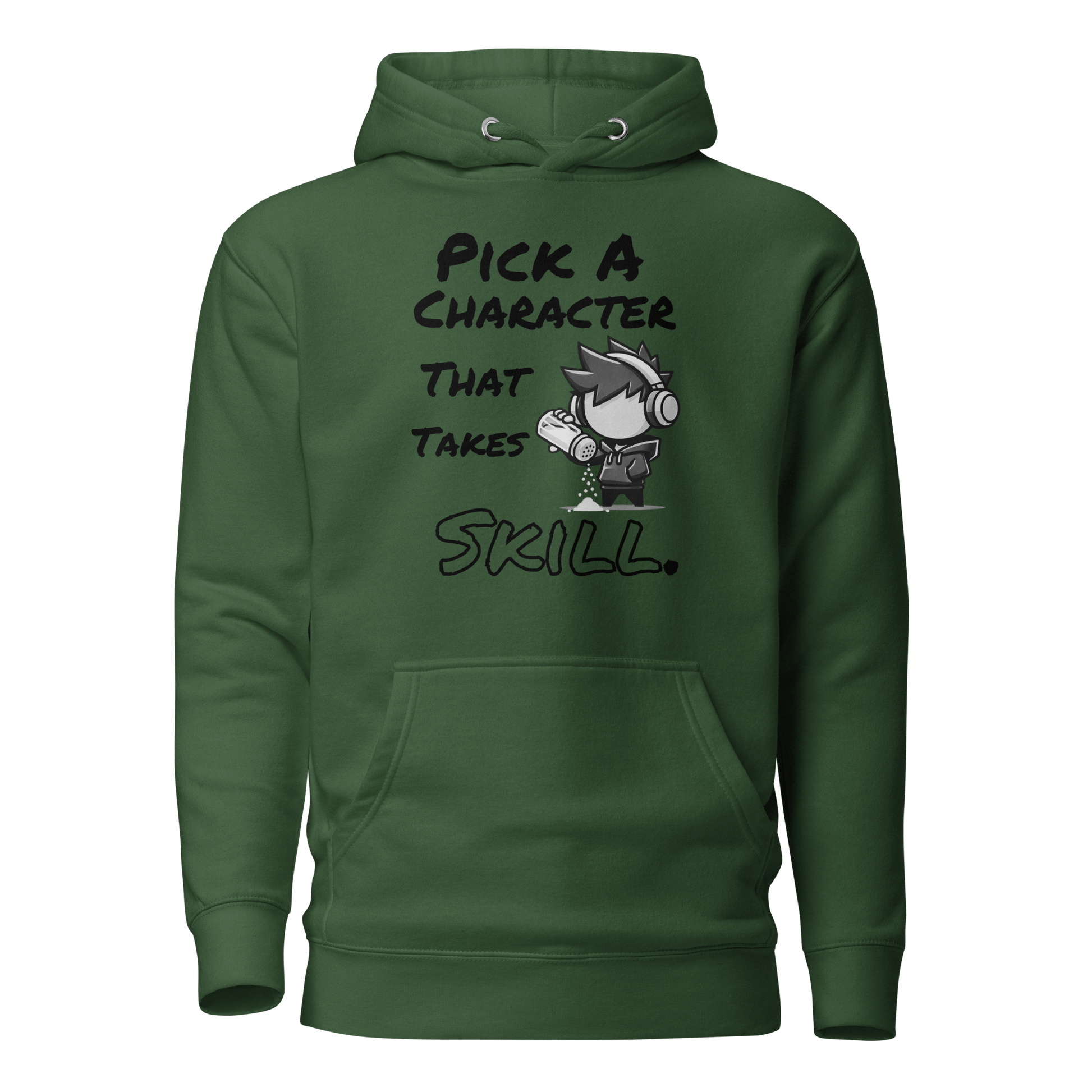 Pick a Character That Takes Skill - Hoodie - Mulli USA Custom