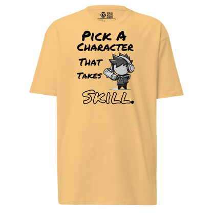 Pick a Character That Takes Skill - T-Shirt - Mulli USA Custom