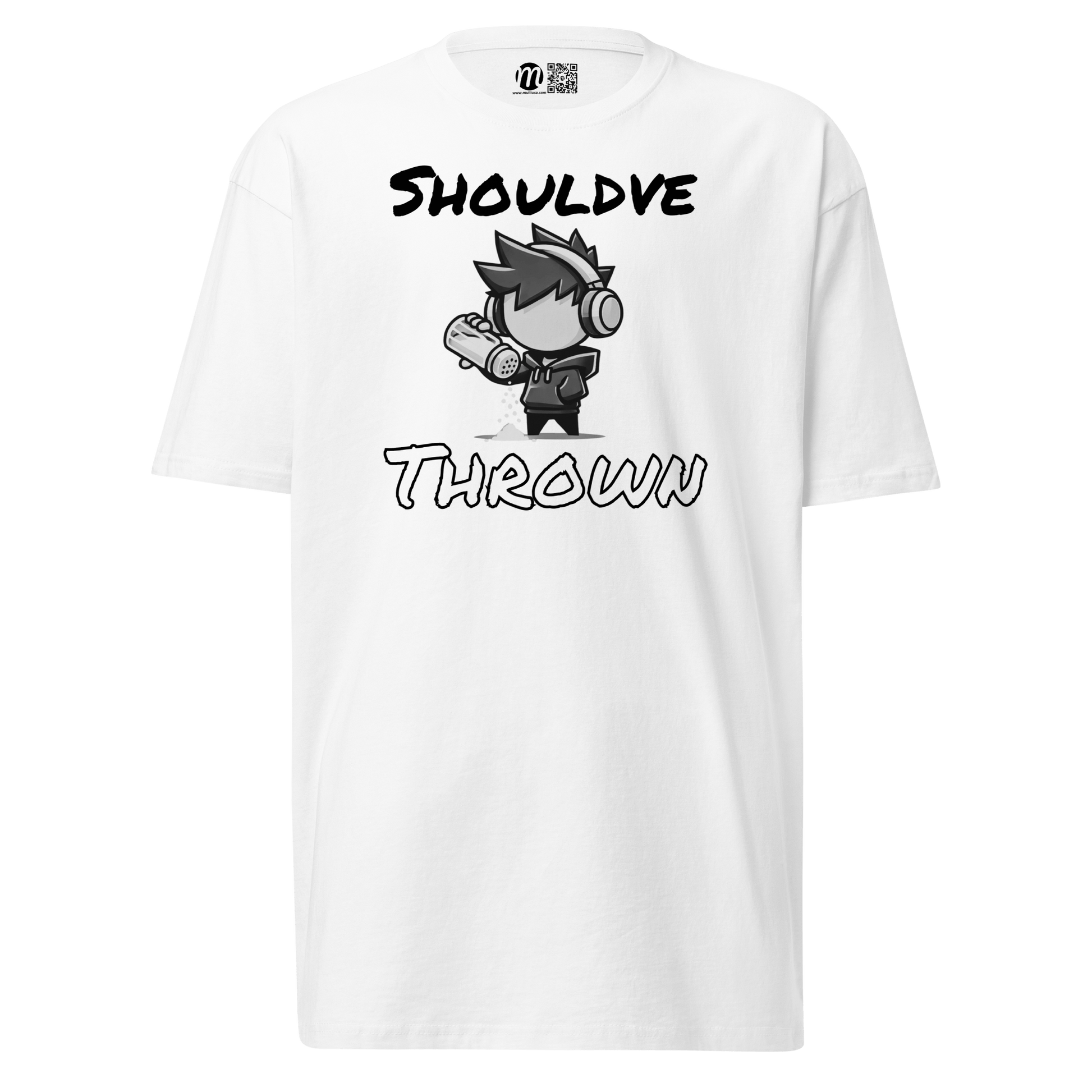 Should Have Thrown - T-Shirt - Mulli USA Custom