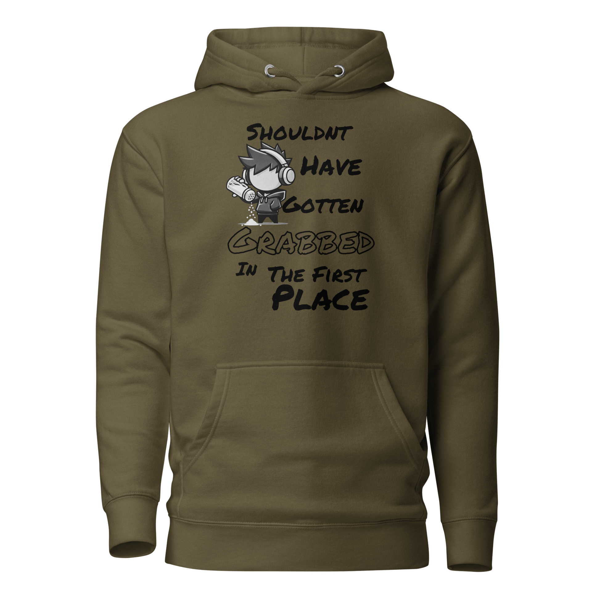 Shouldn’t Have Gotten Grabbed in the First Place - Hoodie - Mulli USA Custom