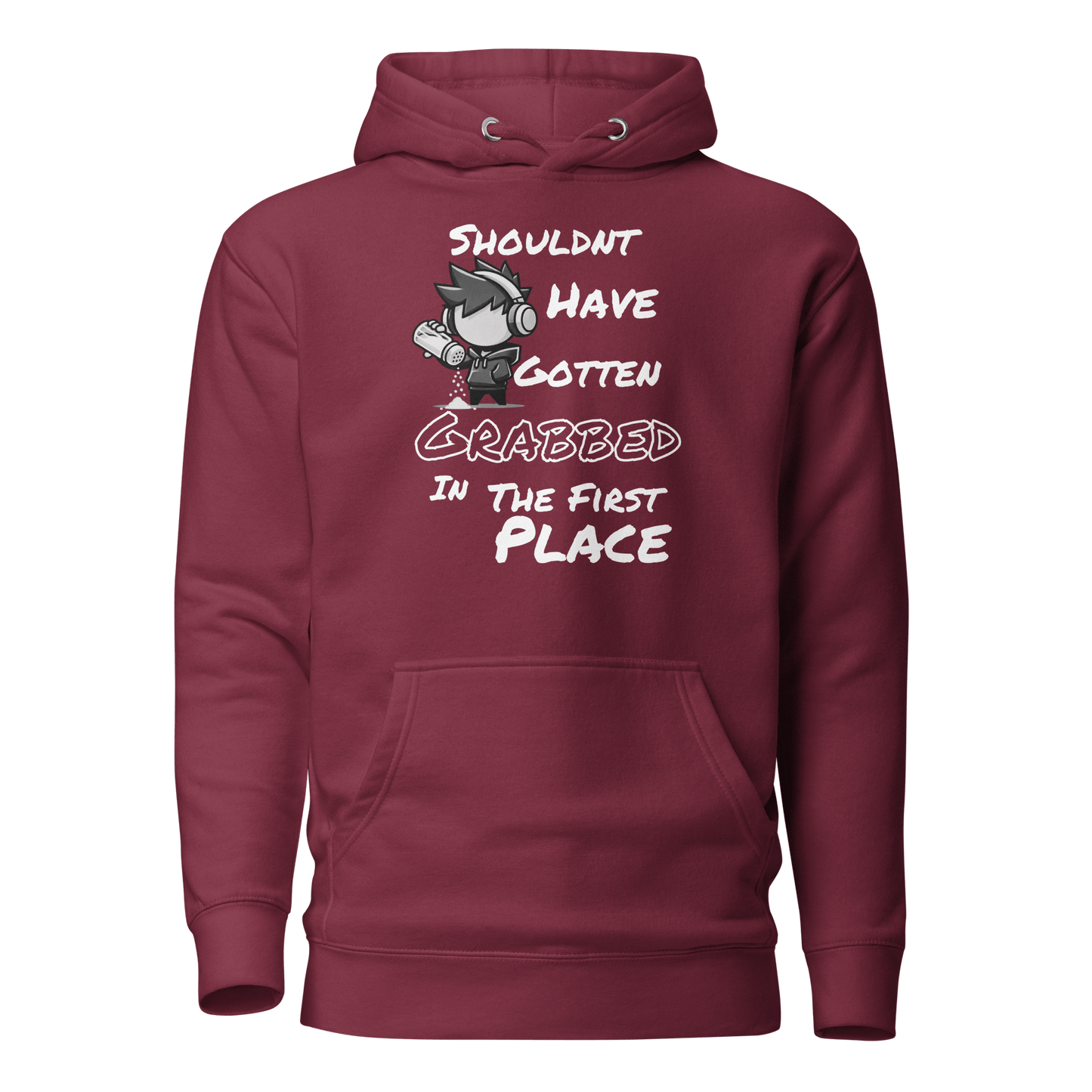 Shouldn’t Have Gotten Grabbed in the First Place - Hoodie - Mulli USA Custom
