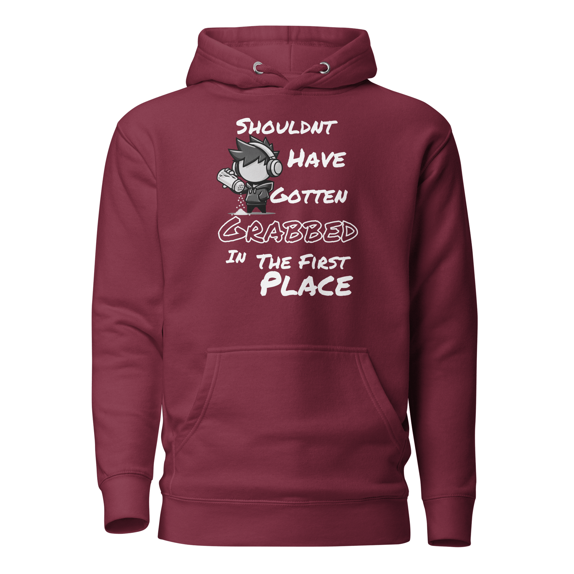 Shouldn’t Have Gotten Grabbed in the First Place - Hoodie - Mulli USA Custom
