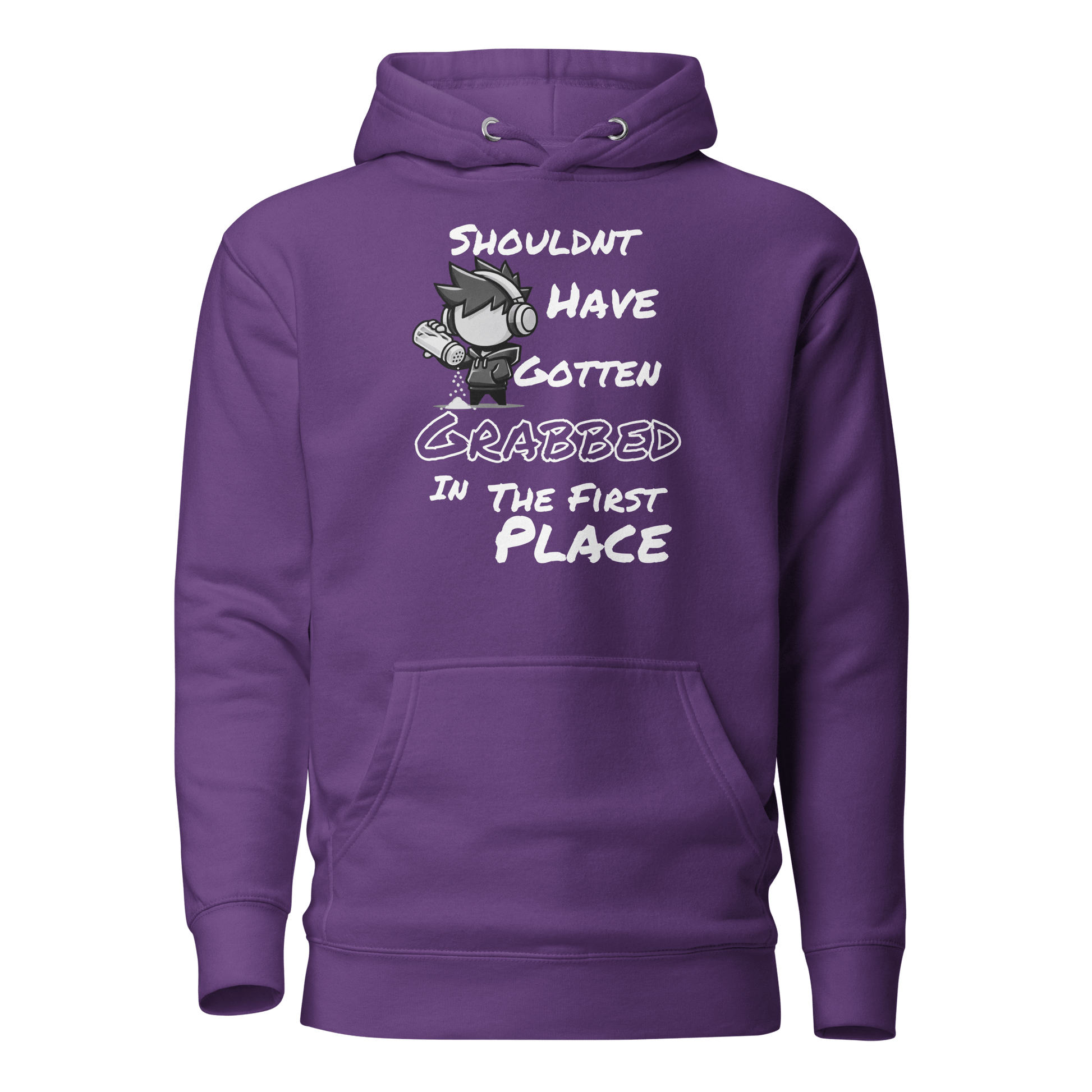 Shouldn’t Have Gotten Grabbed in the First Place - Hoodie - Mulli USA Custom