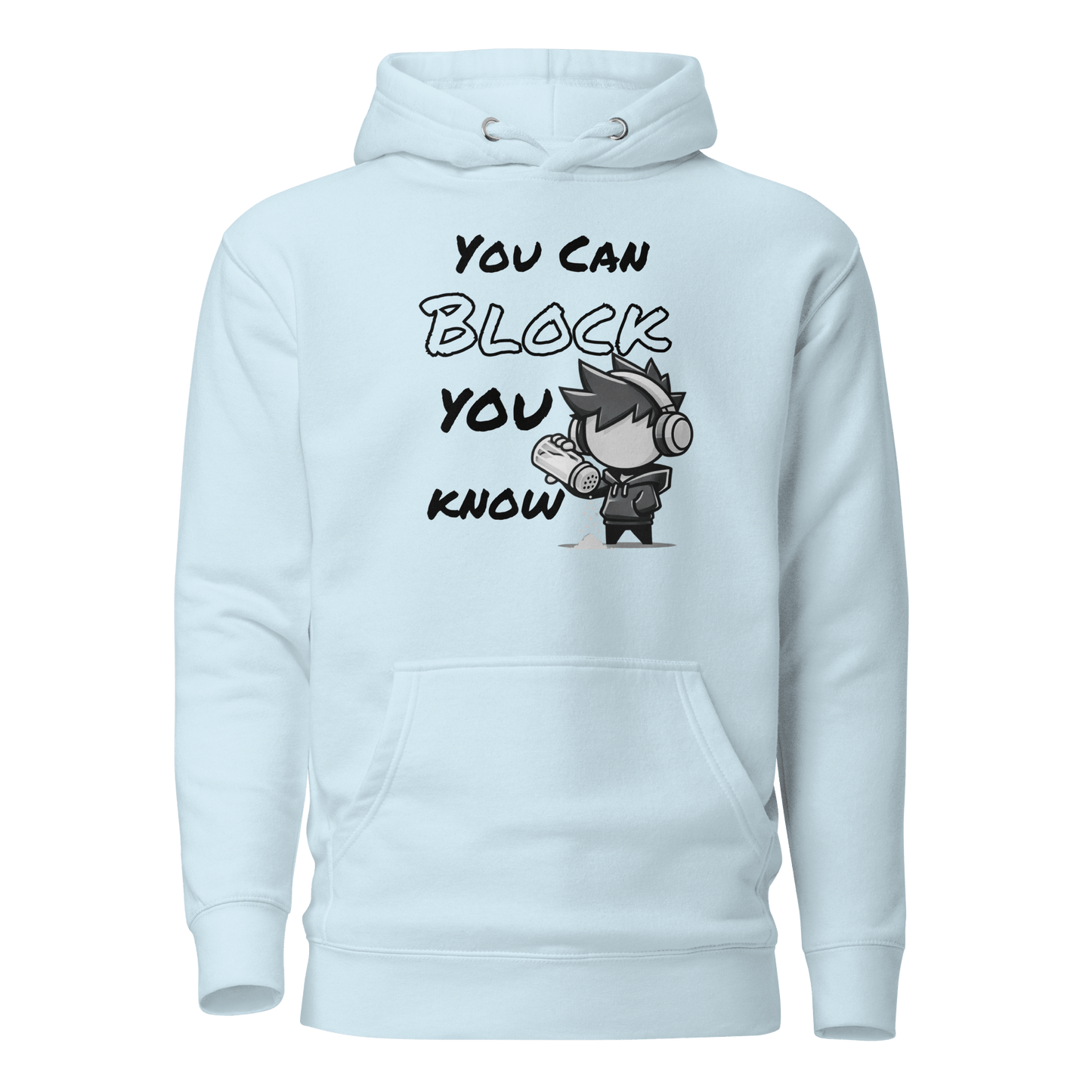 You Can Block, You Know - Hoodie - Mulli USA Custom