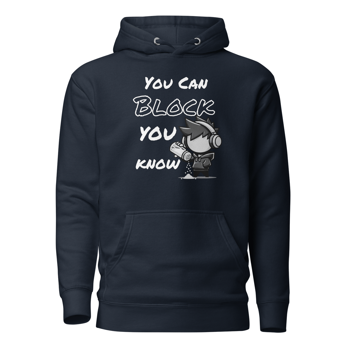 You Can Block, You Know - Hoodie - Mulli USA Custom