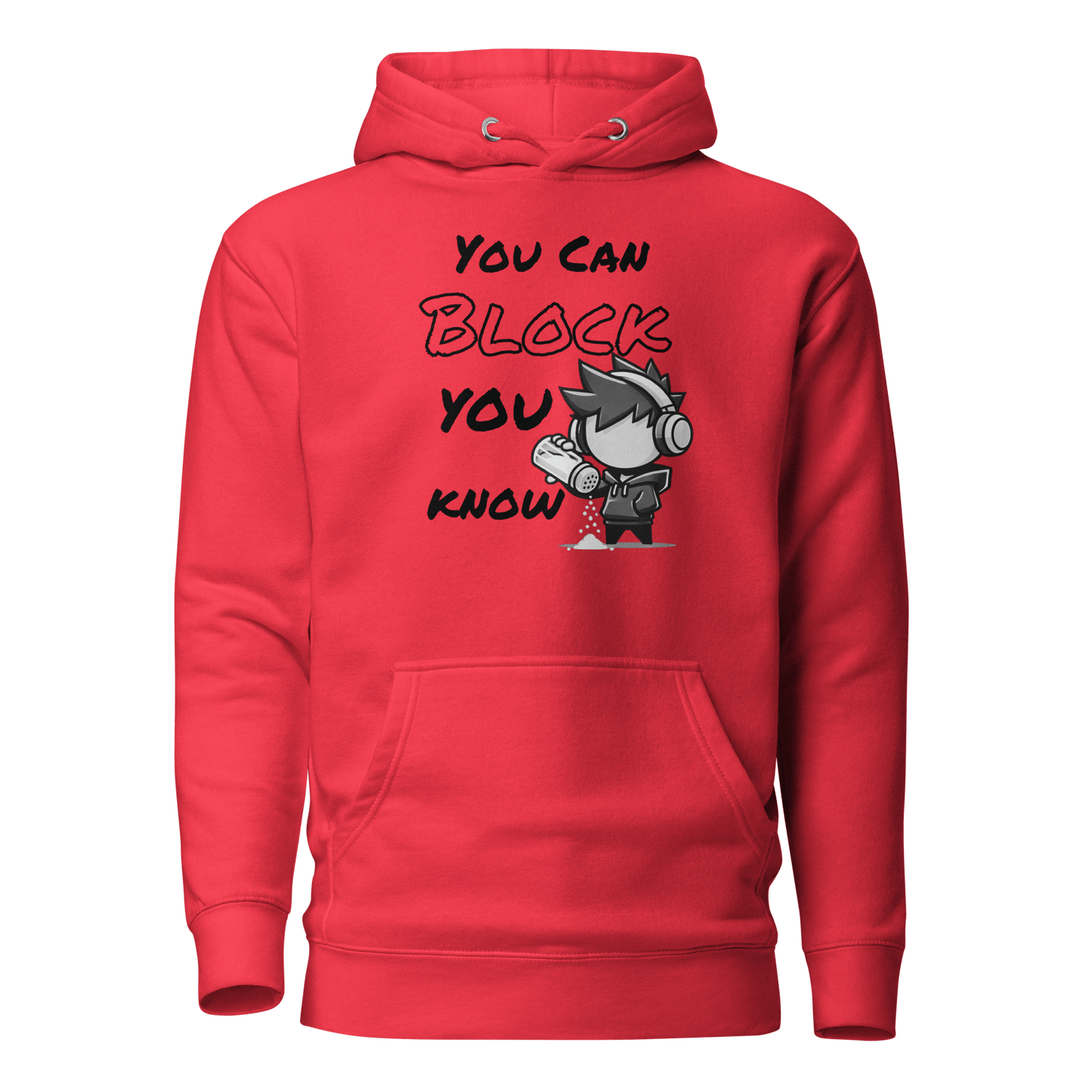 You Can Block, You Know - Hoodie - Mulli USA Custom