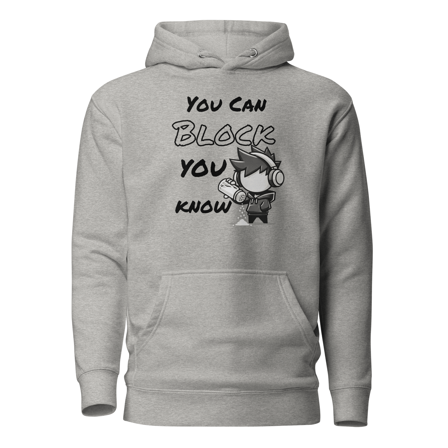 You Can Block, You Know - Hoodie - Mulli USA Custom