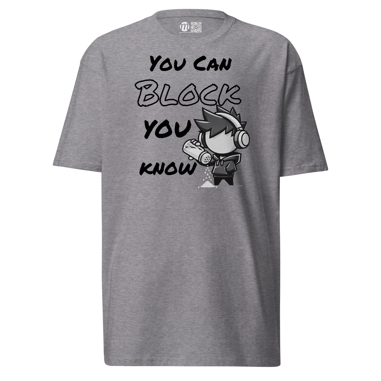 You Can Block, You Know - T-Shirt - Mulli USA Custom