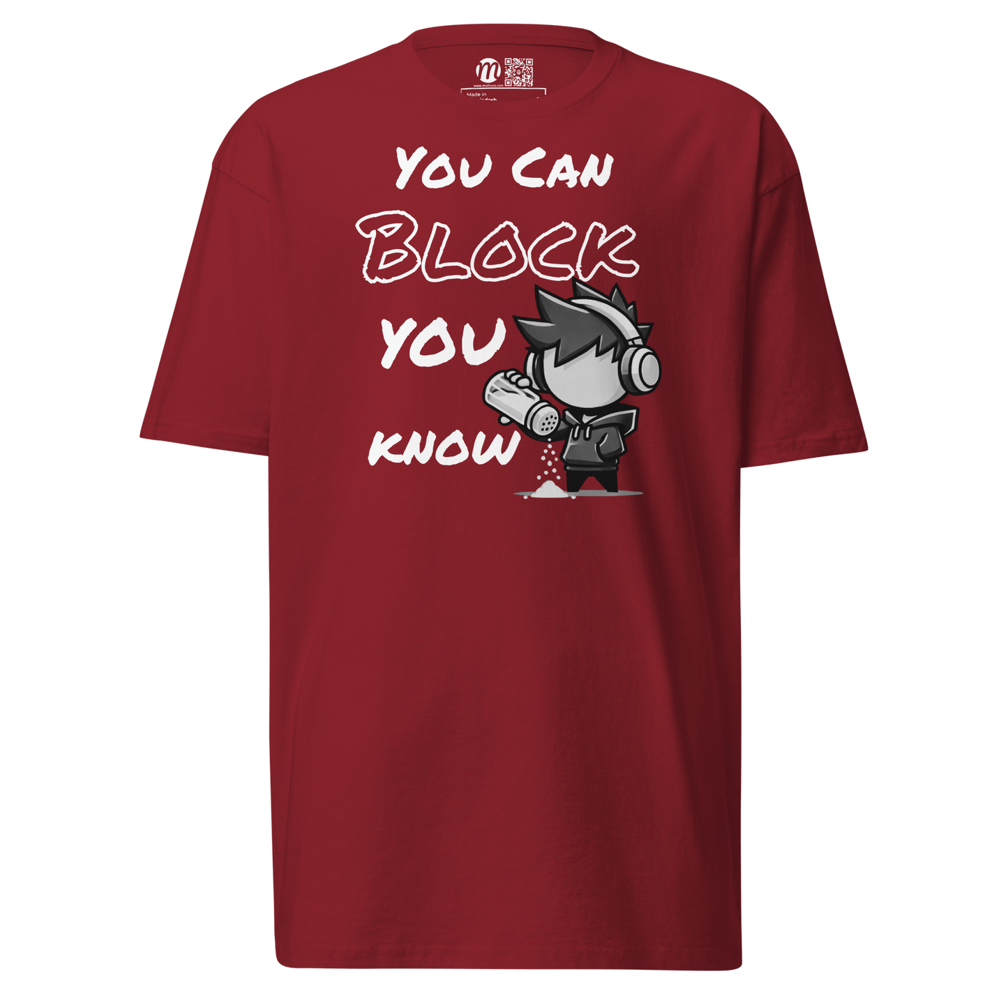 You Can Block, You Know - T-Shirt - Mulli USA Custom